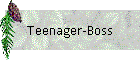 Teenager-Boss